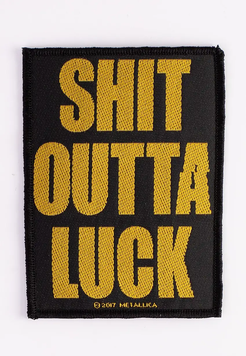 Metallica - Shit Outta Luck - Toppa